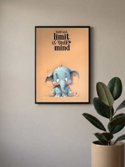 Your Own Limit Elephant Quote Quotes Poster