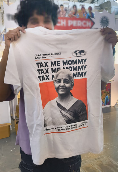 Tax Me Mommy Oversize White T-Shirt (Limited Edition Only 3 Remaining)