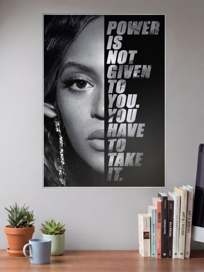 Beyonce Power Quote Poster Singers Poster