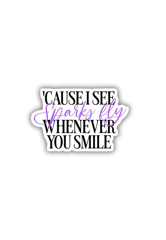 Taylor Swift: Sparkles fly when you smile Sticker