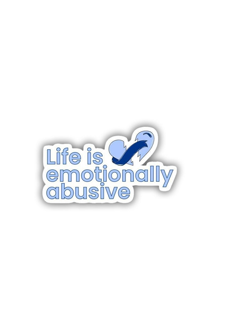 Taylor Swift: Life Is Emotionally Abusive Sticker