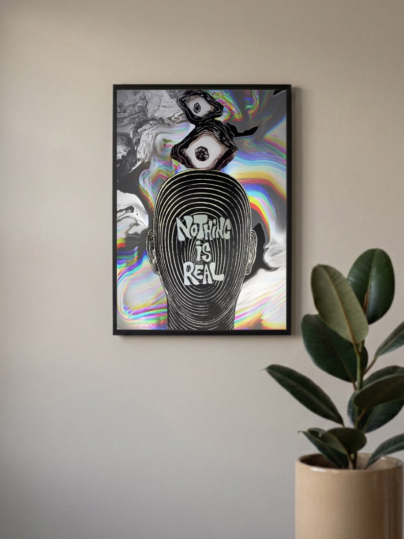 Nothing Is Real Poster