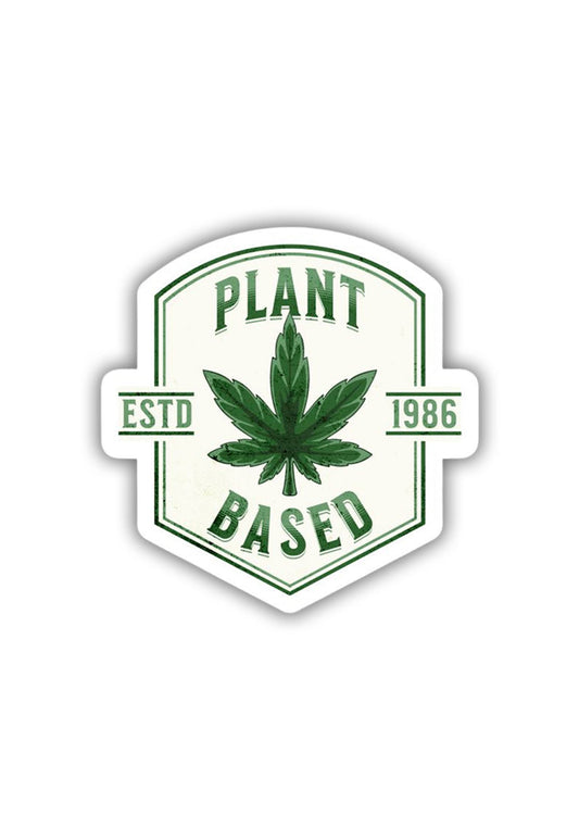 Plant Based, Estd. 1986 Sticker