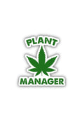 Plant Manager Sticker