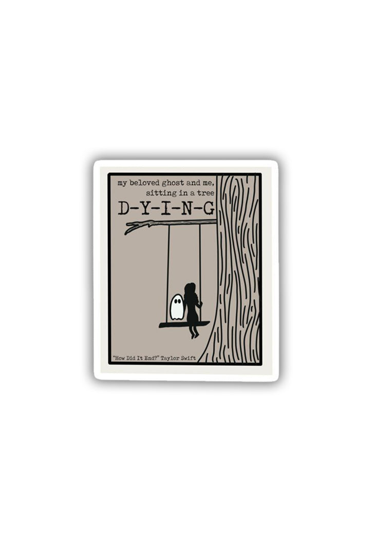 D-Y-I-N-G Sticker