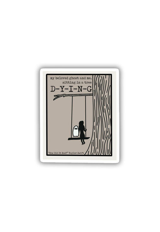 D-Y-I-N-G Sticker