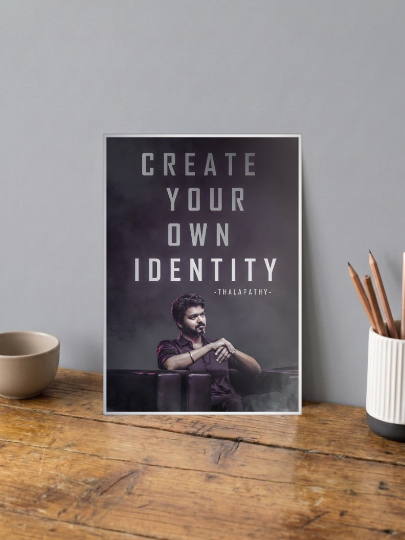 Create Your Own Identity Quotes Poster