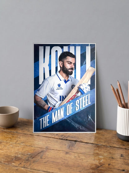 Virat Kohli Man Of Steel Cricket Poster