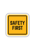 Safety First Sticker