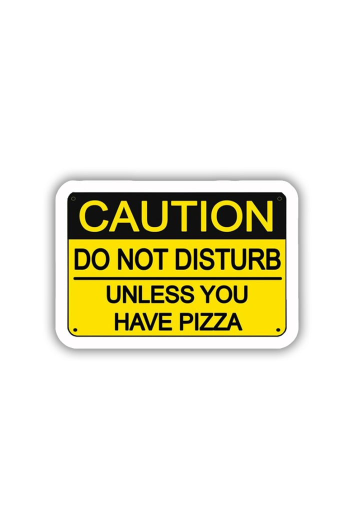 Caution: Pizza Required Sticker