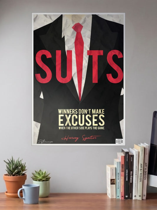 Suits Quote Poster