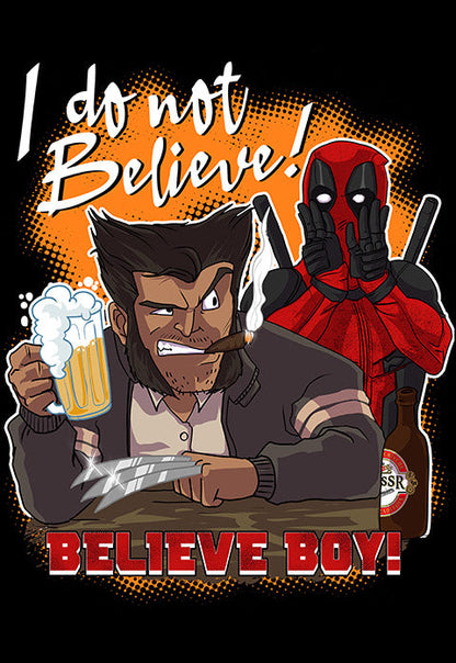 Believe boy : DEADPOOL Poster