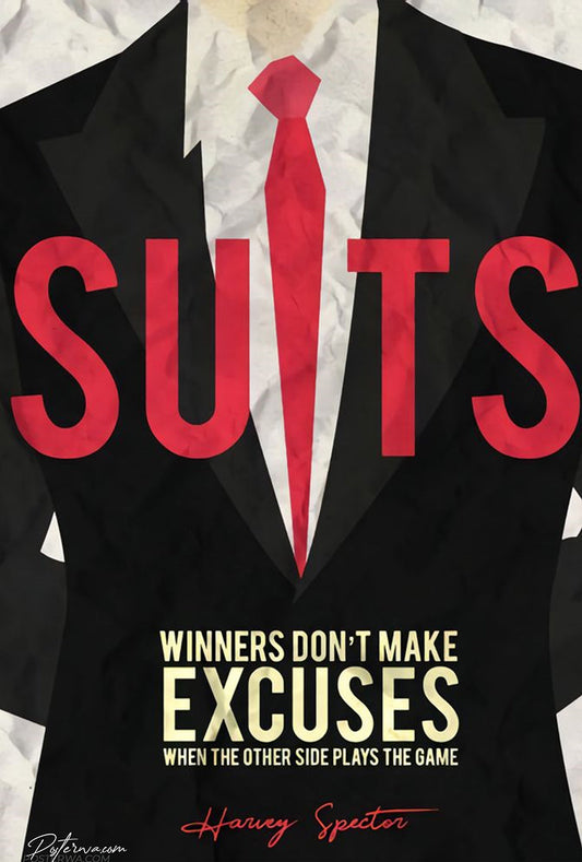 Suits Quote Poster